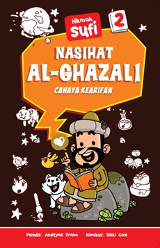 NASIHAT AL-GHAZALI 2: CAHAYA KEARIFAN