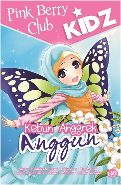 PBC KIDZ: KEBUN ANGGREK ANGGUN