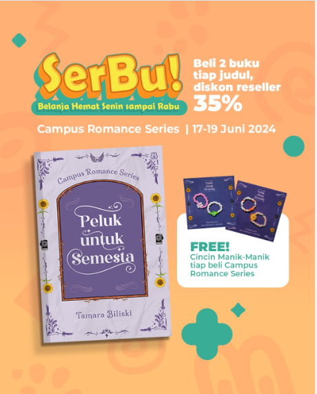 PAKET 4 - PROMO HEY JUNE 2024 BUKU CAMPUS ROMANCE PELUK UNTUK SEMESTA