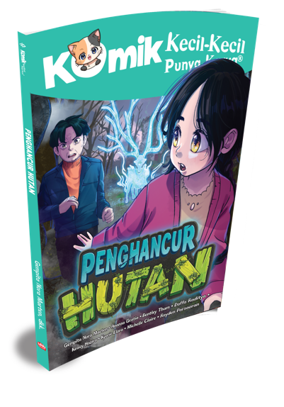 KOMIK KKPK ROADSHOW: PENGHANCUR HUTAN