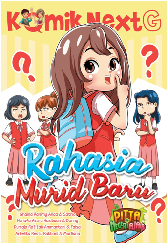 KOMIK NEXT G: RAHASIA MURID BARU