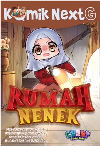 KOMIK NEXT G: RUMAH NENEK