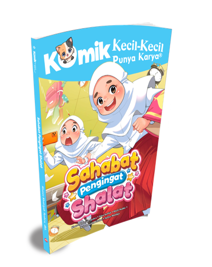 KOMIK KKPK: SAHABAT PENGINGAT SHALAT (REPUBLISH)