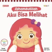 SERI AMP: ALHAMDULILLAH AKU BISA MELIHAT (BOARDBOOK)