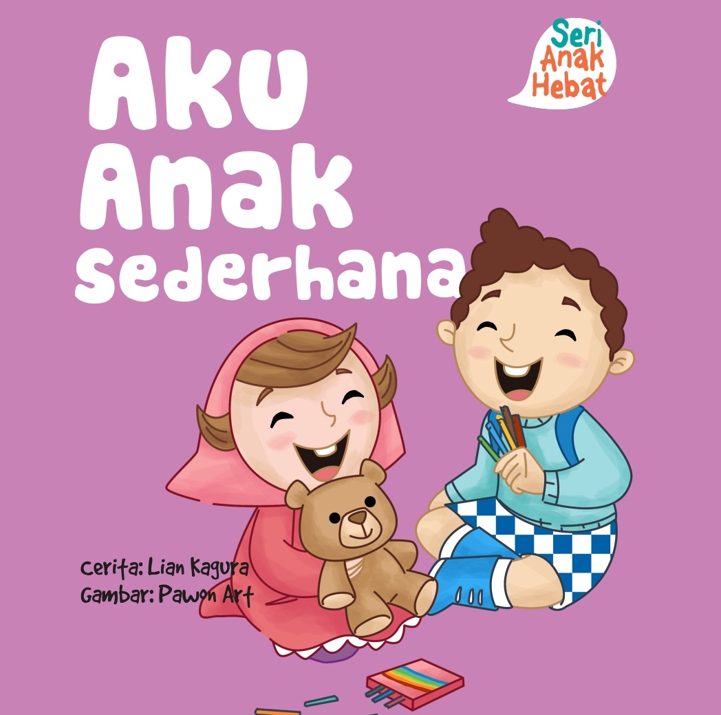 SERI ANAK HEBAT: AKU ANAK SEDERHANA (BOARDBOOK)