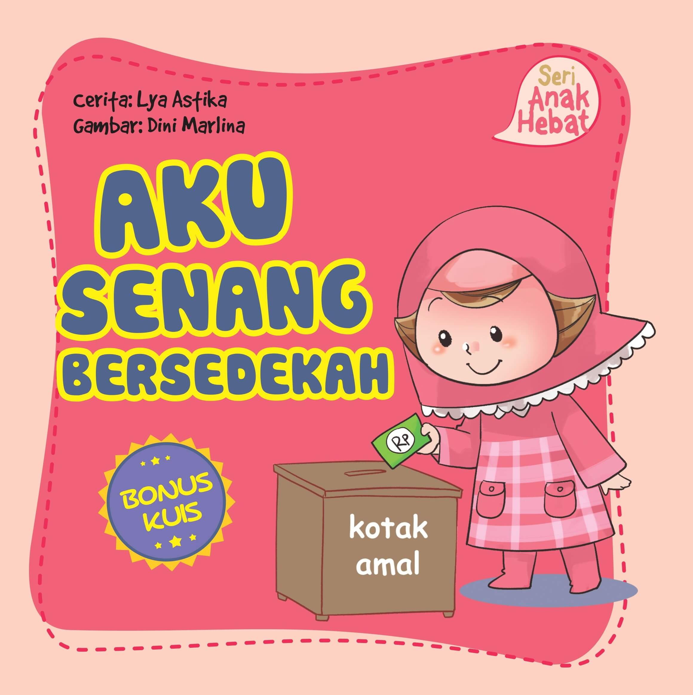 SERI ANAK HEBAT: AKU SENANG BERSEDEKAH (BOARDBOOK)