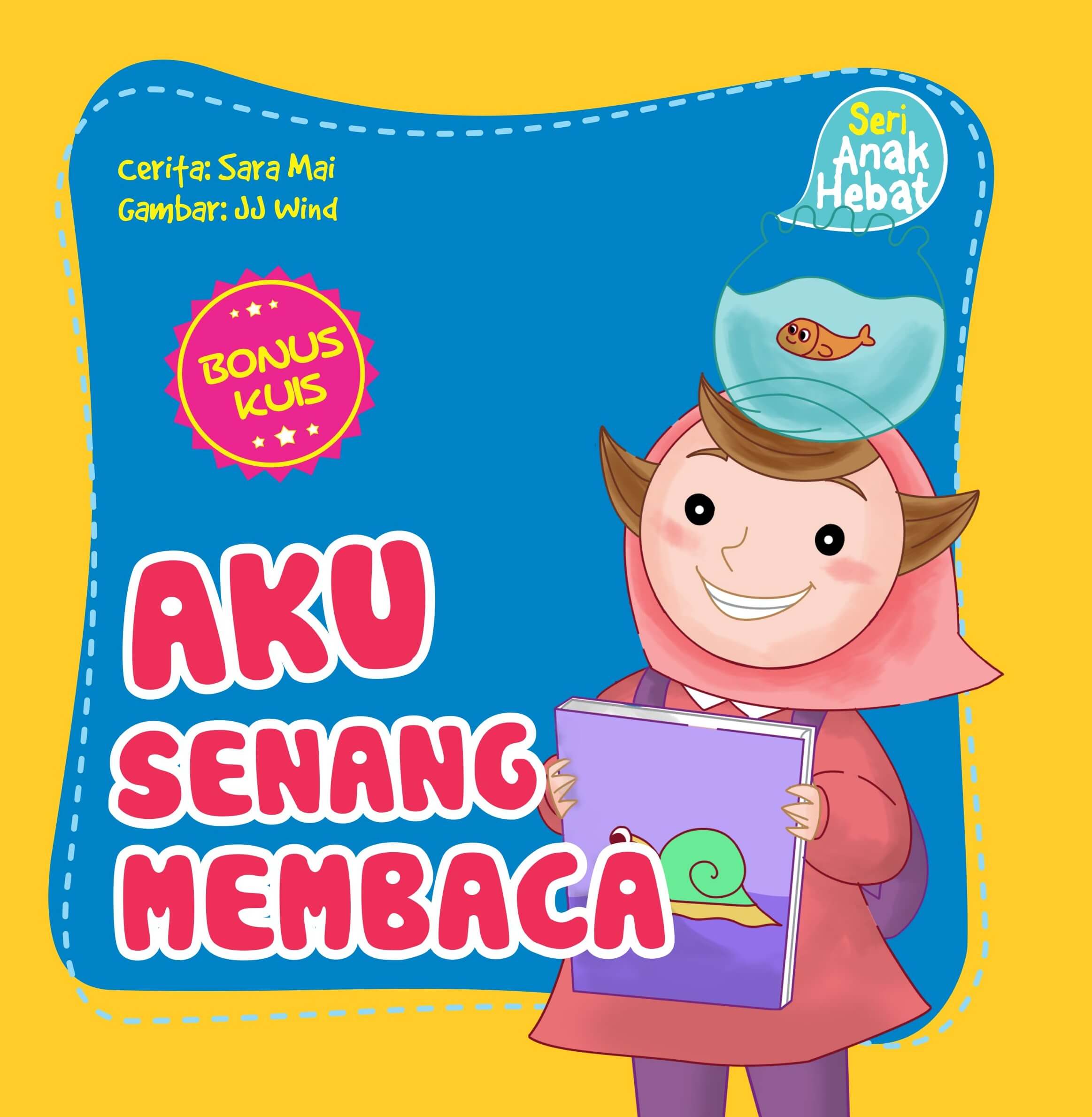 SERI ANAK HEBAT: AKU SENANG MEMBACA (BOARDBOOK)