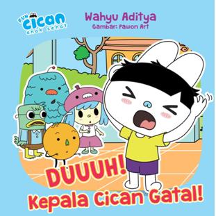 SERI CICAN ANAK SEHAT: DUUUH! KEPALA CICAN GATAL! (BOARDBOOK)-NEW