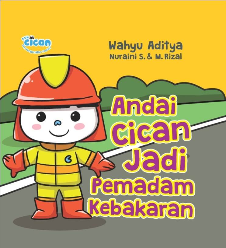 SERI FUN CICAN: ANDAI CICAN JADI PEMADAM KEBAKARAN (BOARDBOOK)