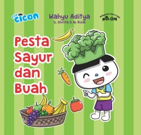 SERI FUN CICAN: PESTA SAYUR DAN BUAH (BOARDBOOK)