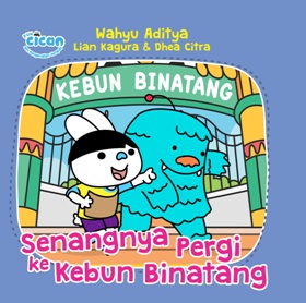 SERI FUN CICAN: SENANGNYA PERGI KE KEBUN BINATANG (BOARDBOOK)