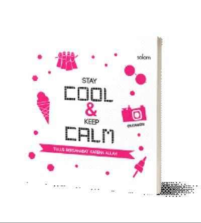 STAY COOL & KEEP CALM-HC