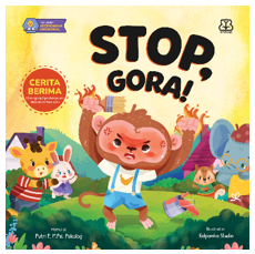 SERI MENGENAL EMOSI: STOP, GORA! (BOARDBOOK)