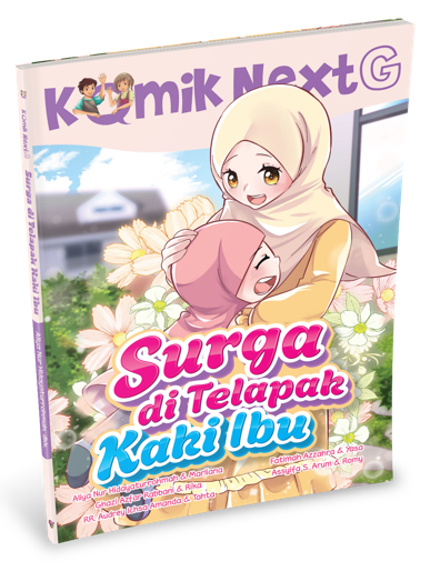 KOMIK NEXT G: SURGA DI TELAPAK KAKI IBU RPL KE-2