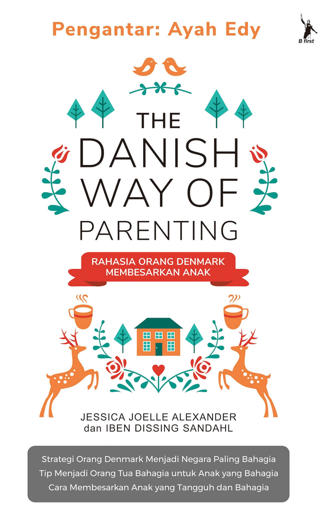 THE DANISH WAY OF PARENTING