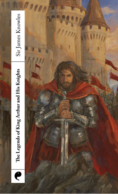 LEGEND OF KING ARTHUR (ENGLISH VERSION-POISE PRESS)