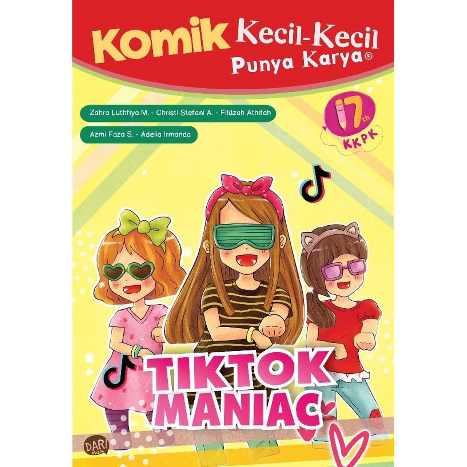 KOMIK KKPK : TIKTOK MANIAC