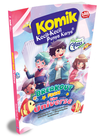KOMIK KKPK NGABUBURIT CLASS: BREAKOUT FROM THE UNIVERSE (SOFTCOVER)
