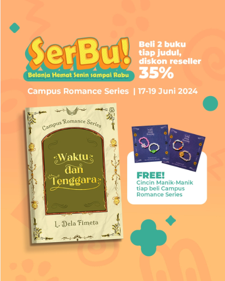 PAKET 1 - PROMO HEY JUNE 2024 BUKU CAMPUS ROMANCE WAKTU DAN TENGGARA