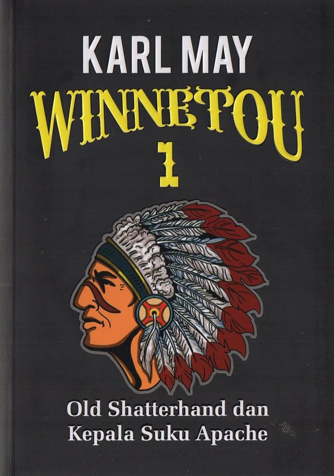 WINNETOU 1 : OLD SHATTERHAND DAN KEPALA SUKU APACHE